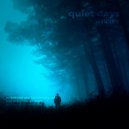 H1KXRY - quiet days ()
