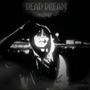 OGXWAY - DEAD DREAM ()