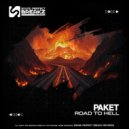 Paket - Road to hell ()