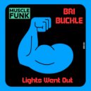 Bri Buckle - Tell Me Something (Original Mix)