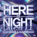 Mad Joker & GOVERNADE - HERE IS NIGHT (Original Mix)