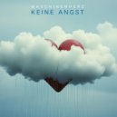 Maschinenherz - Keine Angst