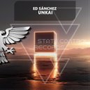 Ed Sánchez - Unkai (Extended Mix)
