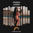 SYRAQUSA - Saudade