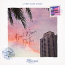 Lively feat. FRIDA - Don't Wanna Do This