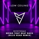 NickySnax - BRING THAT BEAT BACK (Ollie Read Remix)