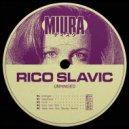 Rico Slavic - Taste Your Skin (Original Mix)