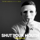 BradRad - Shut Your Mouth