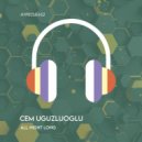 Cem Uguzluoglu - All Night Long