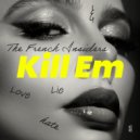 The French Insiders - KILL EM (INSTRUMENTAL)