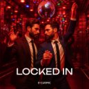 E-COSMIC - Locked In
