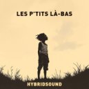 HybridSound - Les p’tits là-bas ()