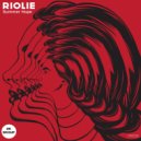 Riolie - Dentro La Tua Anima (Original Mix)