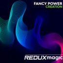 Fancy Power - Creation (Extended Mix)