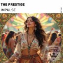 The Prestige - Impulse (Original Mix)