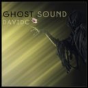 Davidc - Ghost Sound (Original Mix)