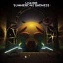 Lollibus - Summertime Sadness (Extended Mix)