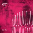 monde. - Flora (Original Mix)