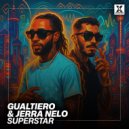 GUALTIERO & Jerra Nelo - Superstar (Original Mix)