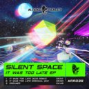 Silent Space - Dreamer (Original Mix)