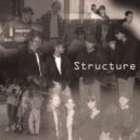 Structure - Somewhere, Someone Is Crying