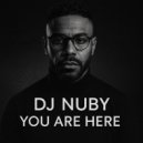DJ NUBY - You ARE HERE (Original Mix)