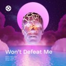 Micky DJ - Won\'t defeat me ()