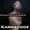 Karmacode - Phantasmagoric