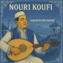 Nouri Koufi - Haramtou bik nouassi (Original Mix)