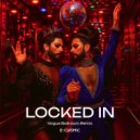 E-COSMIC & E-COSMIC - Locked In (Vogue Ballroom Remix)