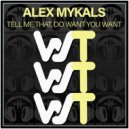 Alex Mykals - Tell Me That (Radio Mix)