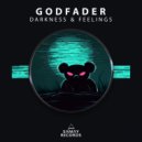 GodFader - Darkness & Feelings