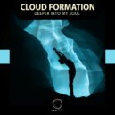 Cloud Formation - Deeper Into My Soul