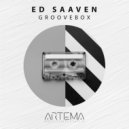 Ed Saaven - Groovebox ()