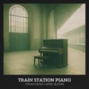 Jonah Dean, april bloom - Train Station Piano (Original Mix)