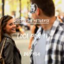 Ghost In The Metaverse - Loca Por Ti