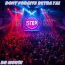 Dr. House - Dont Forgive Betrayal (Original Mix)