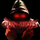 We Are Legion - Gun Shots ()