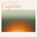 Jana Smithson - Capable ()