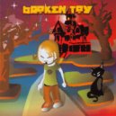 Broken Toy - Fucking Machines