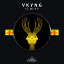 Vkyng - Is Dead