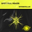 Spectral Heads - Interstellar