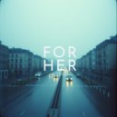 HiDodzi - FOR HER (Original Mix)