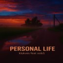 klukves & xobS - Personal life (slowed)
