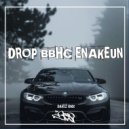 Dariz RMX - DROP BBHC ENAKEUN