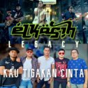 ElKasih Legacy & Dhany Atmadja - Kau Tigakan Cinta (feat. Dhany Atmadja)