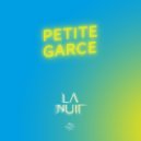 La Nuit - Petite Garce ()
