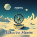 Chicagoboy - Explore the Unknown