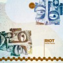 Riot - Black Market (Original Mix)