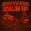 Shelco & Technotics - Rollin Up (Original Mix)